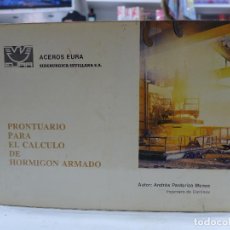 Libros de segunda mano: PRONTUARIO PARA EL CALCULO DE HORMIGON ARMADO - SIDERURGIA SEVILLANA. Lote 255024775
