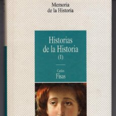 Libros de segunda mano: HISTORIAS DE LA HISTORIA I (CARLOS FISAS) PLANETA - CARTONE - MUY BUEN ESTADO - OFI15J. Lote 255339030