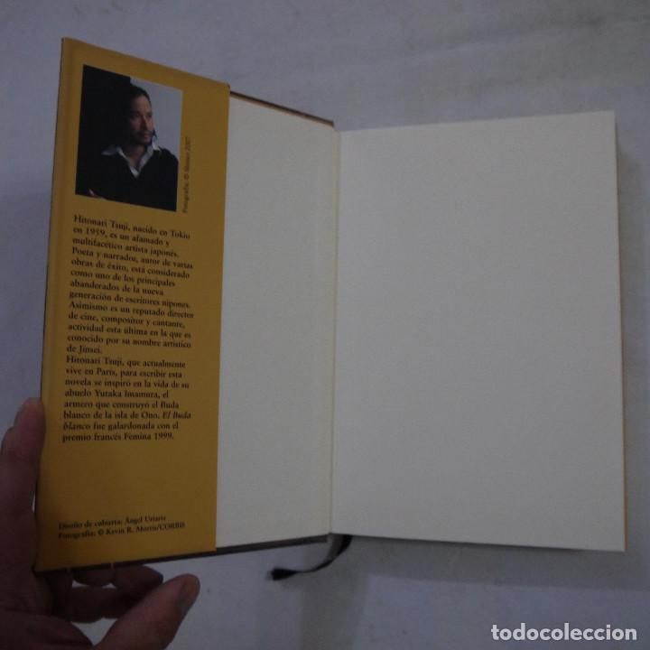 Libros de segunda mano: EL BUDA BLANCO - HITONARI TSUJI - ALIANZA EDITORIAL - 2008 - Foto 2