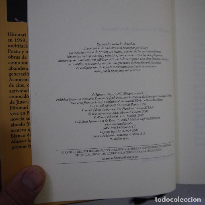 Libros de segunda mano: EL BUDA BLANCO - HITONARI TSUJI - ALIANZA EDITORIAL - 2008 - Foto 3