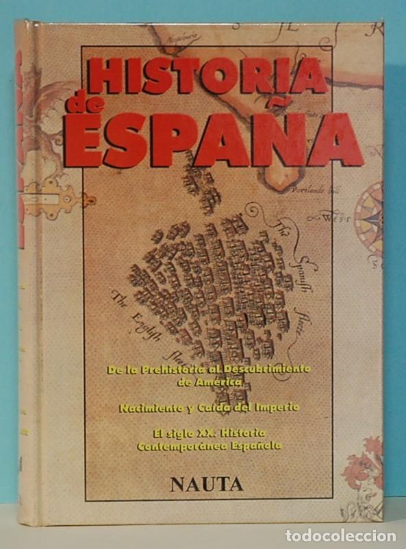 Libros de segunda mano: HISTORIA DE ESPA&Ntilde;A. EDICIONES NAUTA. 2001. VV.AA. - Foto 1