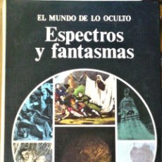 Livres d'occasion: FRANK SMYTH - EL MUNDO DE LO OCULTO: ESPECTROS Y FANTASMAS. Lote 255574855