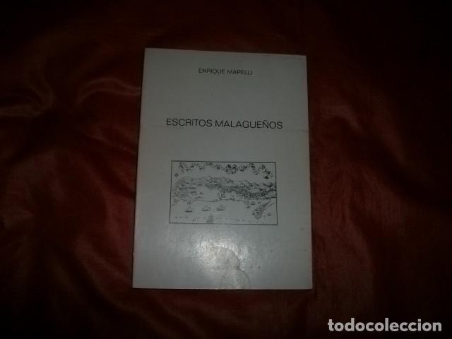 Libros de segunda mano: ESCRITOS MALAGUE&Ntilde;OS - ENRIQUE MAPELLI (M&Aacute;LAGA) - Foto 1