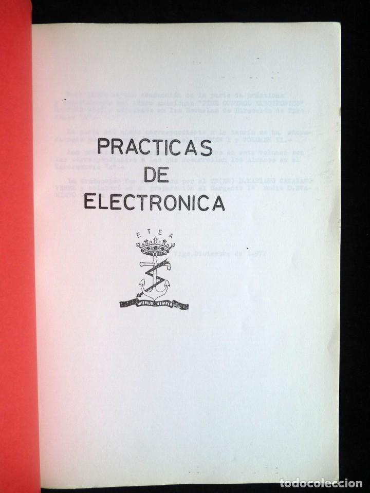 Libros de segunda mano: PR&Aacute;CTICAS DE ELECTR&Oacute;NICA. ETEA. ARMADA ESPA&Ntilde;OLA. VIGO, 1972 - Foto 3