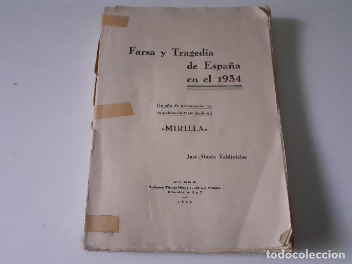 Libros de segunda mano: FARSA Y TRAGEDIA DE ESPA&Ntilde;A EN EL 1934. JOSE SIMON VALDIVIELSO. FARSA Y TRAGEDIA DE ESPA&Ntilde;A EN EL 19