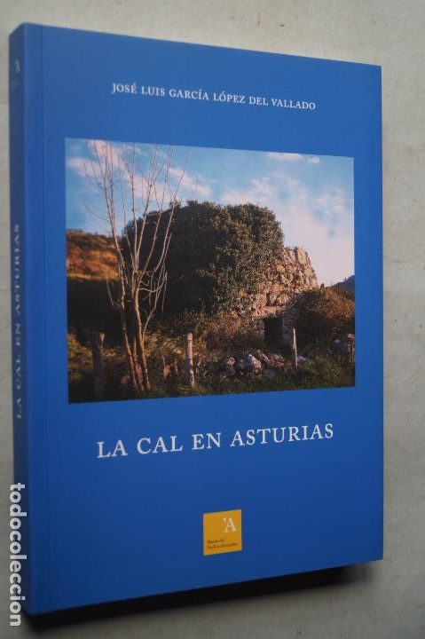 Libros de segunda mano: LA CAL EN ASTURIAS. JOS&Eacute; LUIS GARC&Iacute;A - Foto 1