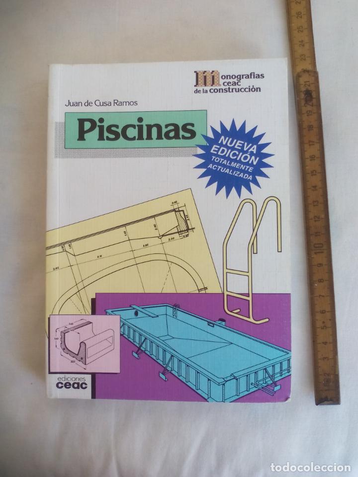 Libros de segunda mano: PISCINAS. JUAN DE CUSA RAMOS. Monograf&iacute;as de construcci&oacute;n. n&ordm; 36 Ediciones Ceac. 2000 - Foto 1