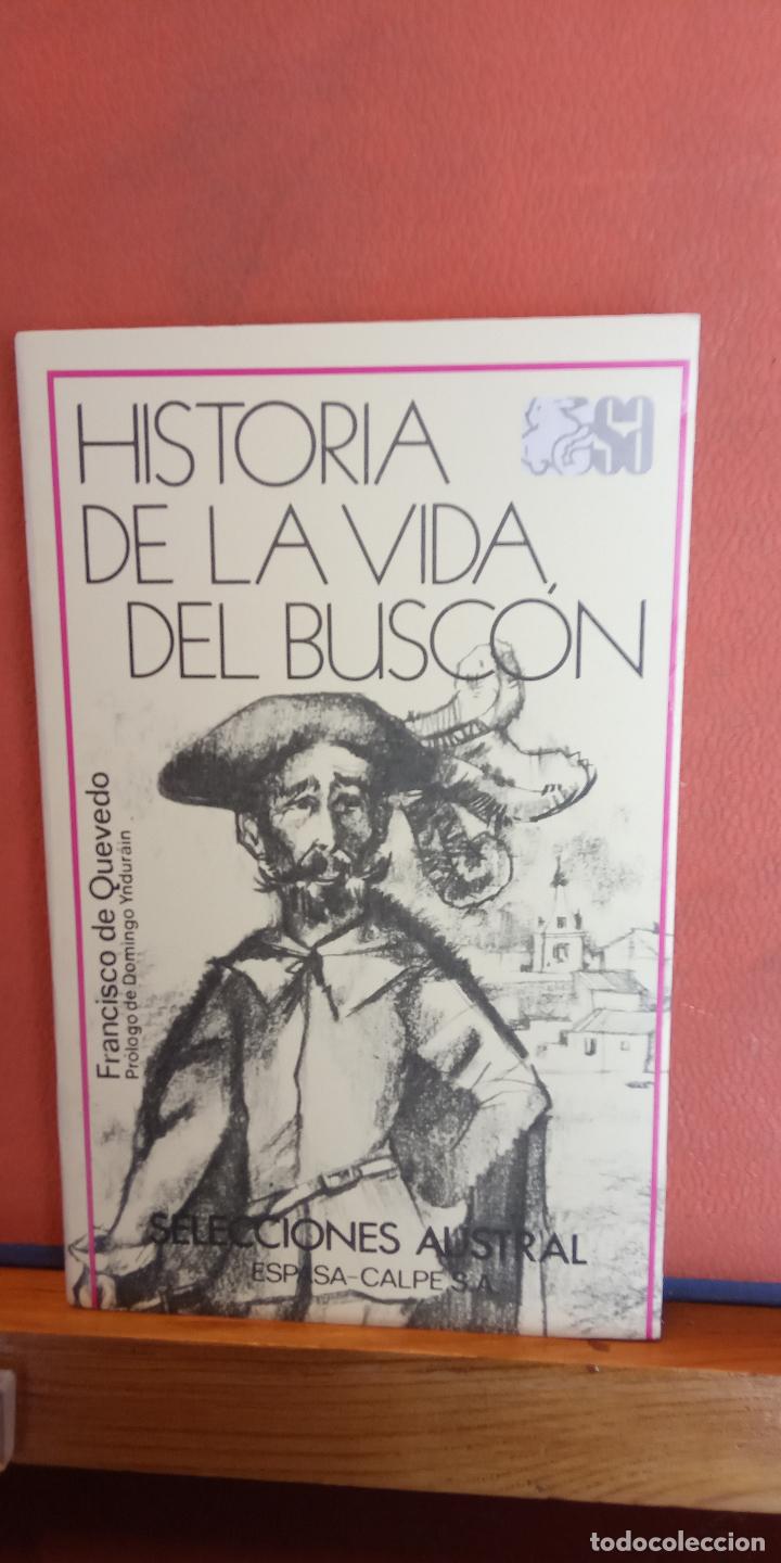 Libros de segunda mano: HISTORIA DE LA VIDA DEL BUSC&Oacute;N. FRANCISCO DE QUEVEDO. ESPASA CALPE, S.A. - Foto 1