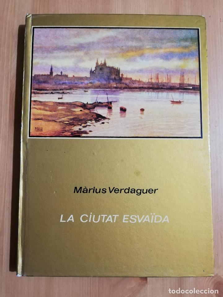 Libros de segunda mano: LA CIUTAT ESVA&Iuml;DA (M&Agrave;RIUS VERDAGUER) - Foto 1