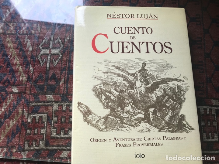 Libros de segunda mano: Cuento de cuentos. N&eacute;stor Luj&aacute;n. Folio - Foto 1