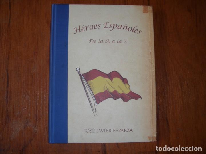 Libros de segunda mano: LIBRO H&Eacute;ROES ESPA&Ntilde;OLES JOS&Eacute; JAVIER ESPARZA - Foto 1