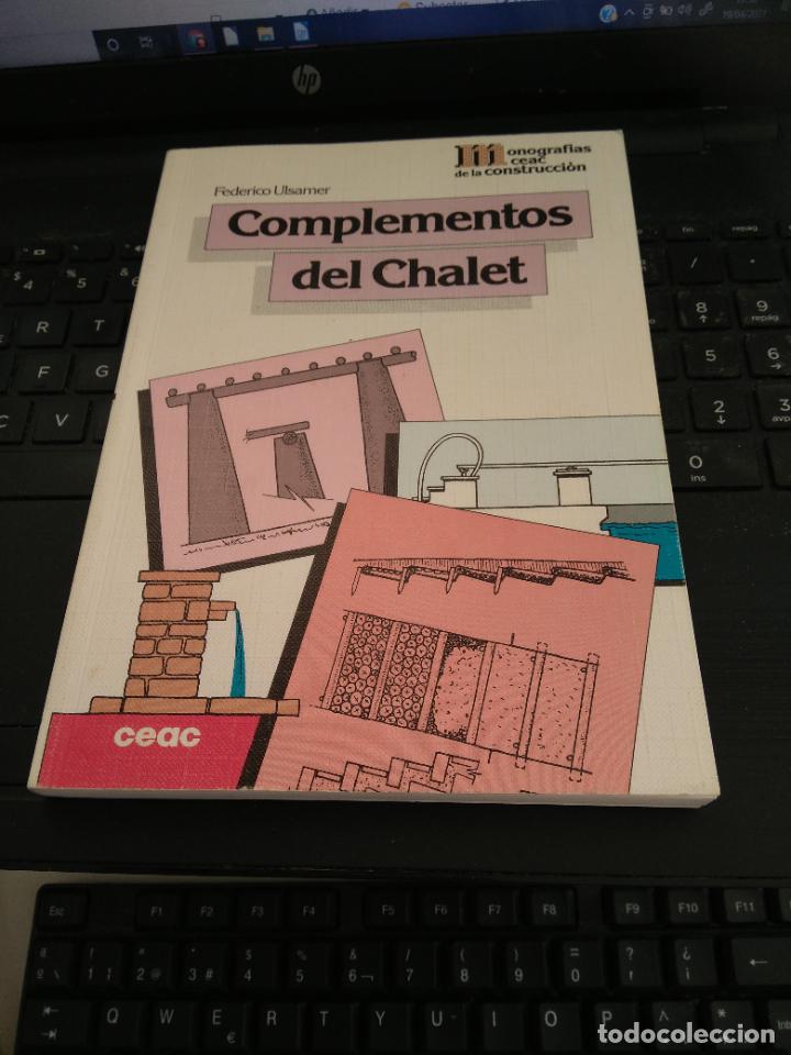 Libros de segunda mano: COMPLEMENTOS DEL CHALET. FEDERICO ULSAMER. Monograf&iacute;as construcci&oacute;n n&ordm;15 Ediciones Ceac 1995 - Foto 1