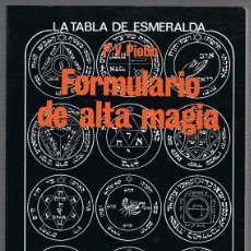 Libros de segunda mano: FORMULARIO DE ALTA MAGIA P.V. PIOBB. Lote 256056980