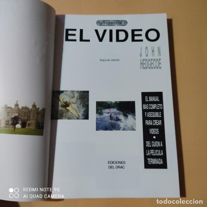 Libros de segunda mano: EL LIBRO DE EL VIDEO. JOHN HEDGECOE. EDICIONES DEL DRAC. 1992. PAGS.254 - Foto 2