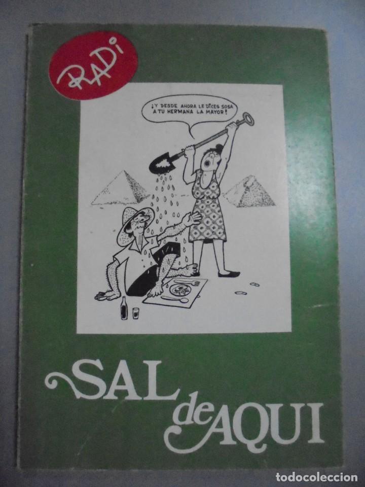 Libros de segunda mano: RADI. SAL DE AQUI. 1979. RAFAEL PARODI CEBADA. - Foto 1