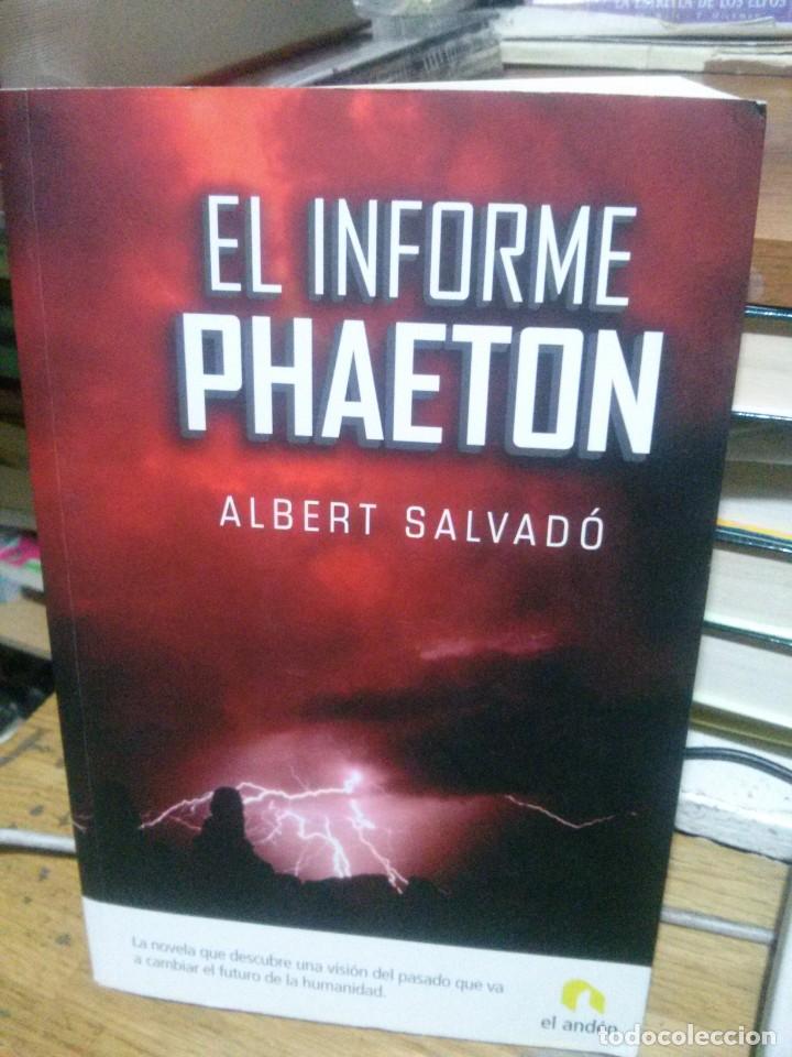 Libros de segunda mano: EL INFORME PHAETON, ALBERT SALVADO, ED. ANDEN - Foto 1