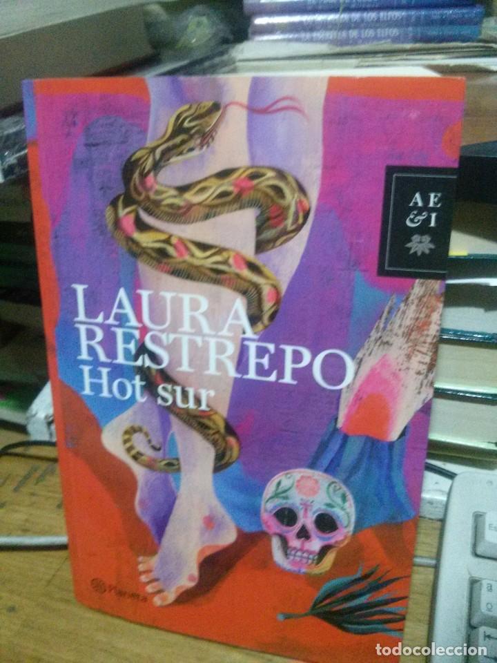 Libros de segunda mano: HOT SUR, LAURA RESTREPO, ED. PLANETA - Foto 1