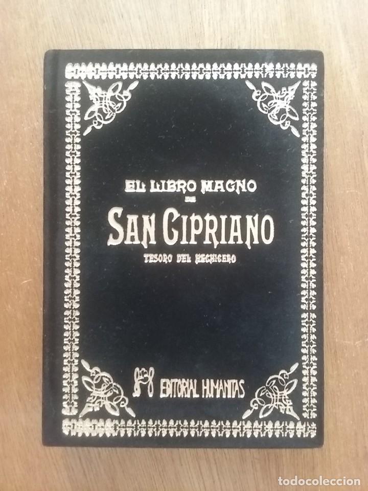 Gebrauchte B&uuml;cher: EL LIBRO MAGNO DE SAN CIPRIANO, TESORO DEL HECHICERO, EDITORIAL HUMANITAS, 2004