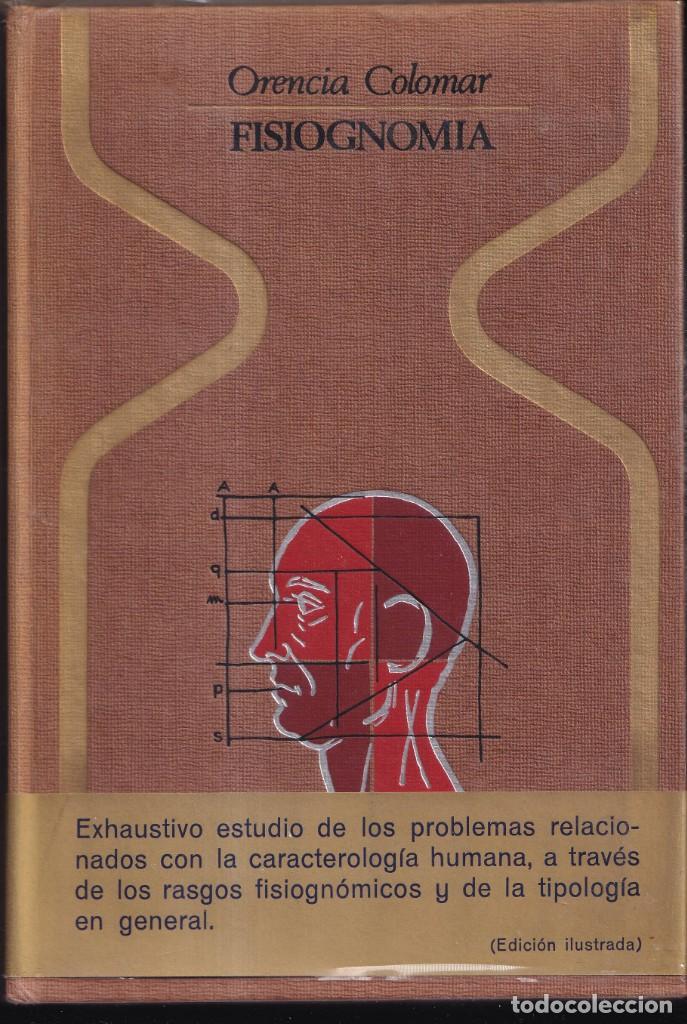 FISIOGNOMIA - ORENCIA COLOMAR - COLECCIÓN OTROS MUNDOS PLAZA JANÉS 1974 (Libros de Segunda Mano - Parapsicología y Esoterismo - Otros)