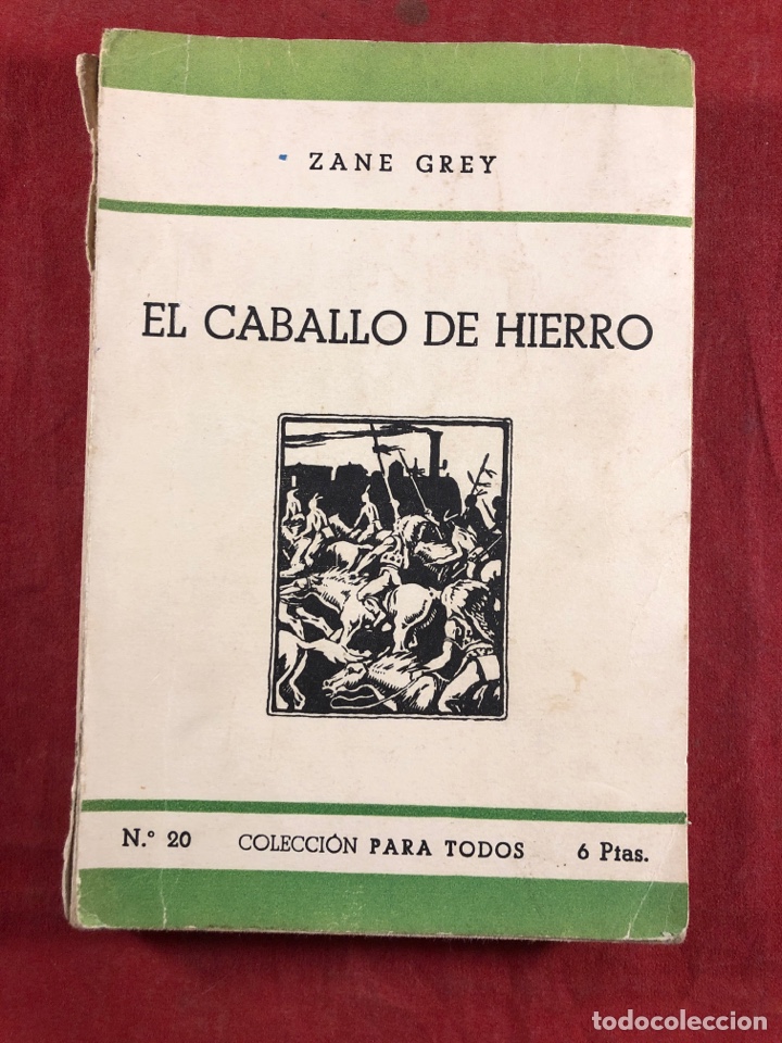 Libros de segunda mano: EL CABALLO DE HIERRO - Foto 1