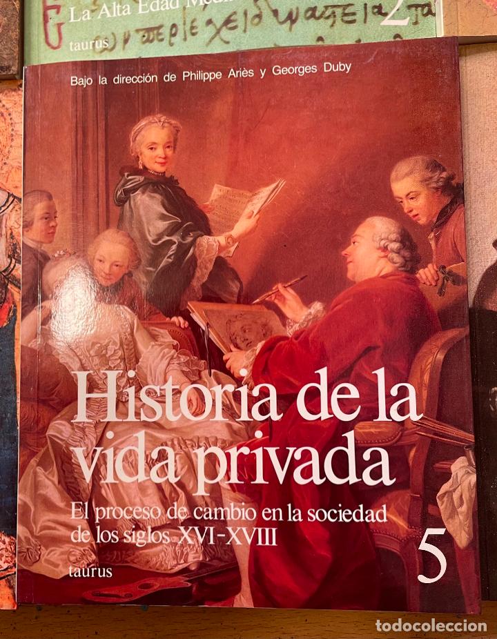 Libros de segunda mano: HISTORIA DE LA VIDA PRIVADA, 6 Volumenes, Taurus - Foto 7