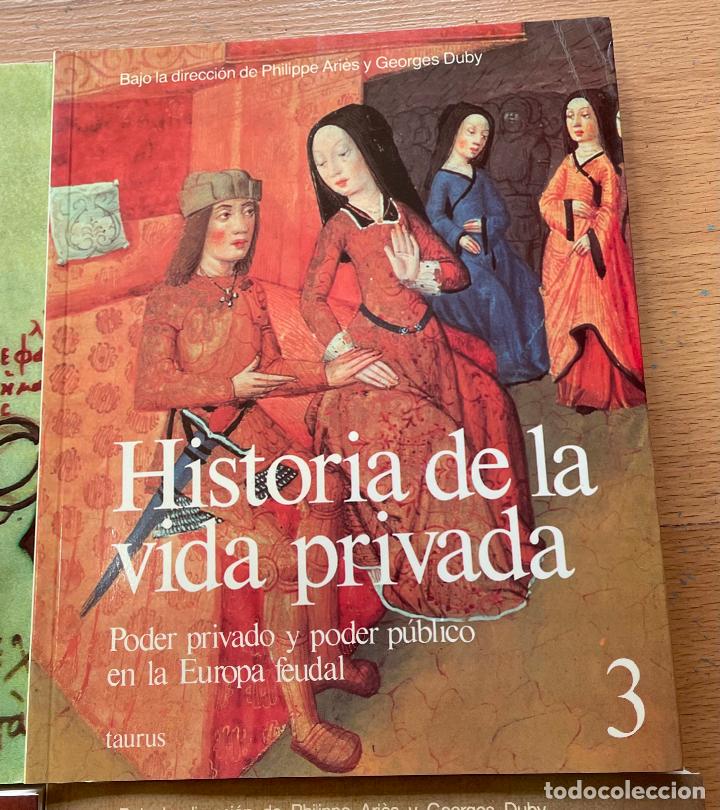 Libros de segunda mano: HISTORIA DE LA VIDA PRIVADA, 6 Volumenes, Taurus - Foto 8
