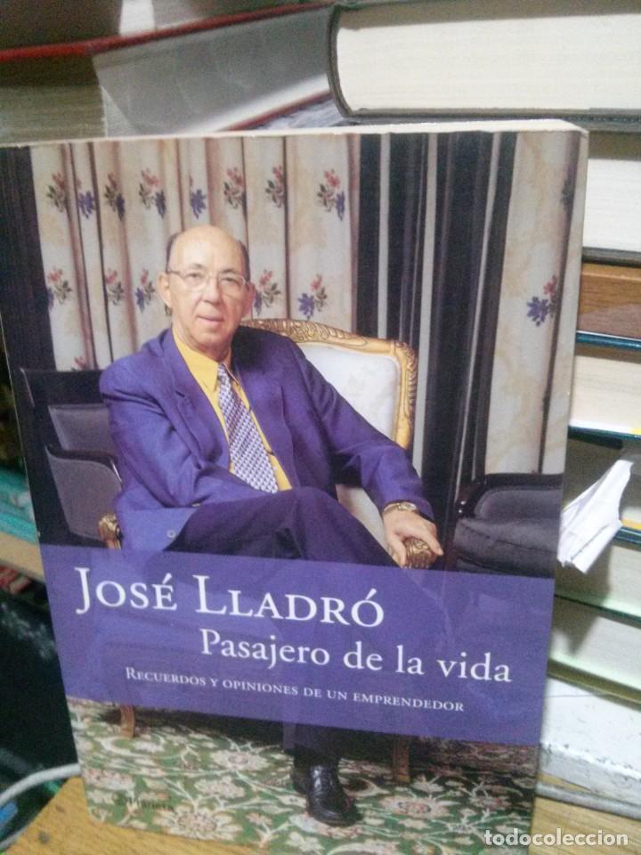 Libros de segunda mano: PASAJERO DE LA VIDA, JOSE LLADRO, ED. PLANETA - Foto 1