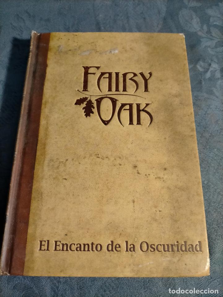 Fairy oak 2. El encanto de la oscuridad