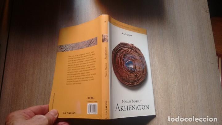Libros de segunda mano: AKHENATON - NAGUIB MAHFUZ - - Foto 1