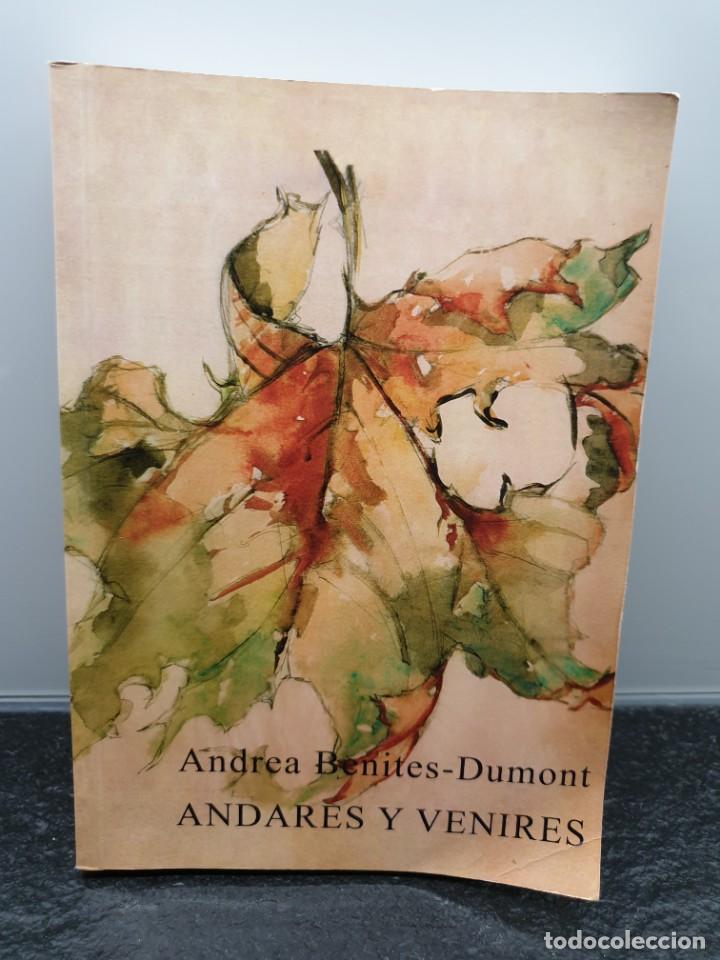 Livres d'occasion: Andares y Venires. Andrea Benites-Dumont. Confederaci&oacute;n Sindical Solidaridad Obrera 2018