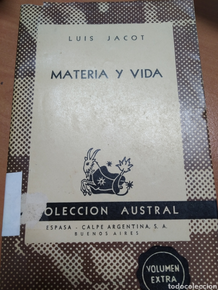 Libros de segunda mano: MATERIA Y VIDA. LUIS JACOT. ESPASA-CALPE. AUSTRAL - Foto 1