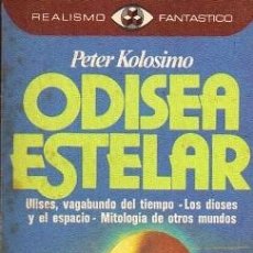Livros em segunda mão: ODISEA ESTELAR - KOLOSIMO, PETER - A-X-1520. Lote 257524570