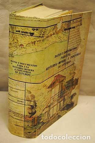 Second hand books: DATOS Y DOCUMENTOS PARA UNA HISTORIA MINERA INDUSTRIAL ASTURIAS (leer condiciones)