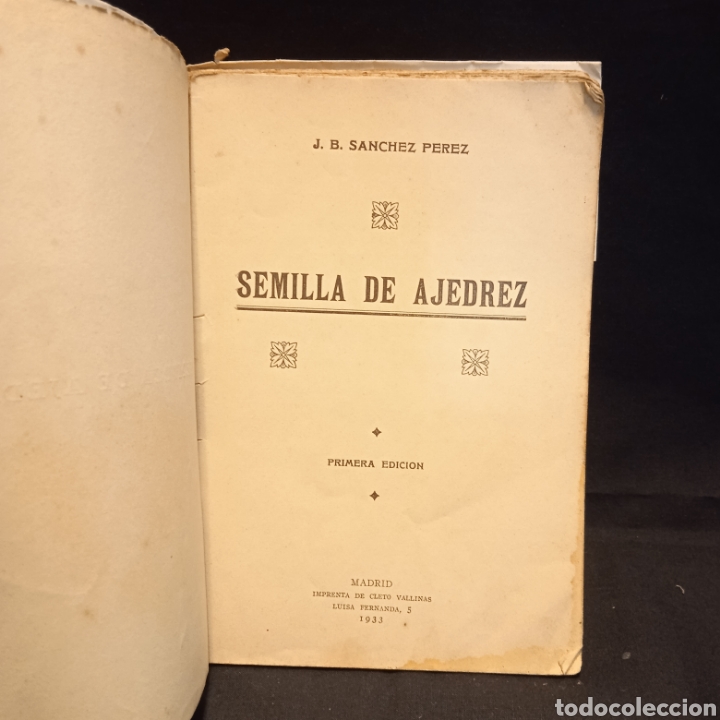 Libros de segunda mano: SEMILLA DE AJEDREZ - J. B. S&Aacute;NCHEZ P&Eacute;REZ - 1a ed. 1933 #CJ6 - Foto 1
