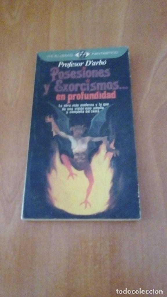Libros de segunda mano: Posesiones y Exorcismos en profundidad del Profesor D&acute;Arbo - Foto 1