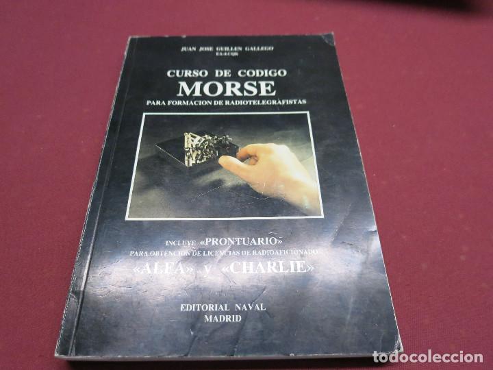 Libros de segunda mano: LIBRO CURSO DE C&Oacute;DIGO MORSE EDITORIAL NAVAL JUAN JOSE GUILLEN GALLEGO - Foto 1