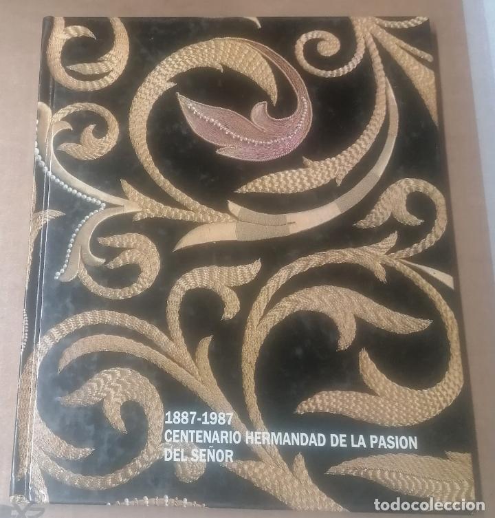 Libros de segunda mano: Centenario. Hermandad de la Pasi&oacute;n del Se&ntilde;or, 1887-1987, Navarra - Foto 1
