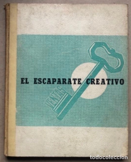 Libros de segunda mano: EL ESCAPARATE CREATIVO. EUGENE ARNOLD. LEDA, LAS EDICIONES DE ARTE - Foto 1