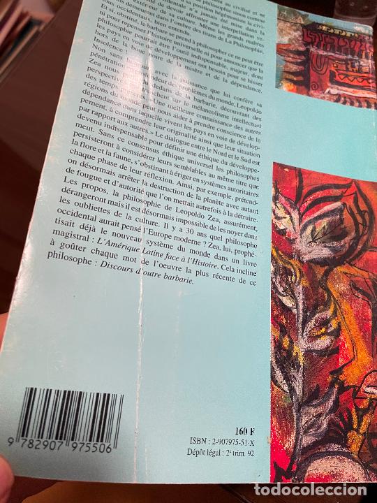 Libros de segunda mano: DISCOURS D&acute;OUTRE BARBARIE, Leopoldo Zea EN FRANCES - Foto 2