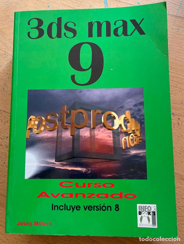 Libros de segunda mano: 3DS MAX 9, Curso Avanzado Incluye Version 8 Josep Molero - Foto 1