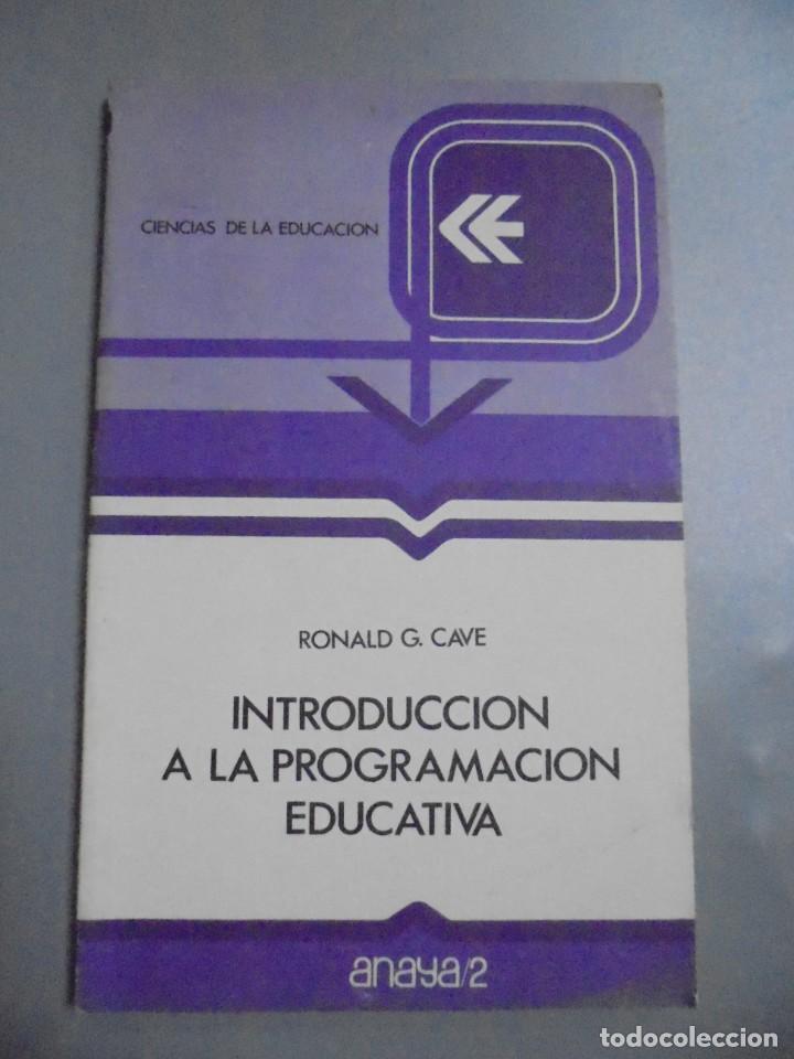 Libros de segunda mano: CIENCIAS DE LA EDUCACION. RONALD G. CAVE. INTRODUCCION A LA PROGRAMACION EDUCATIVA. 1979 - Foto 1