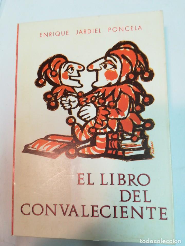 Libros de segunda mano: ENRIQUE JARDIEL PONCELA El libro del convaleciente SA3867 - Foto 1