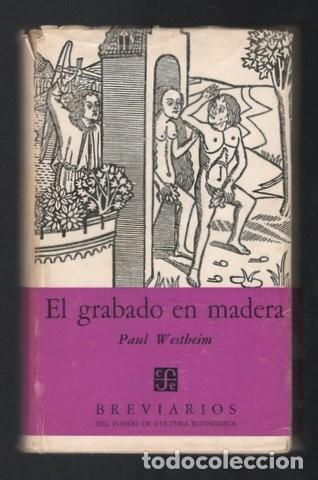 Libros de segunda mano: Paul Westheim: El grabado en madera - Foto 1