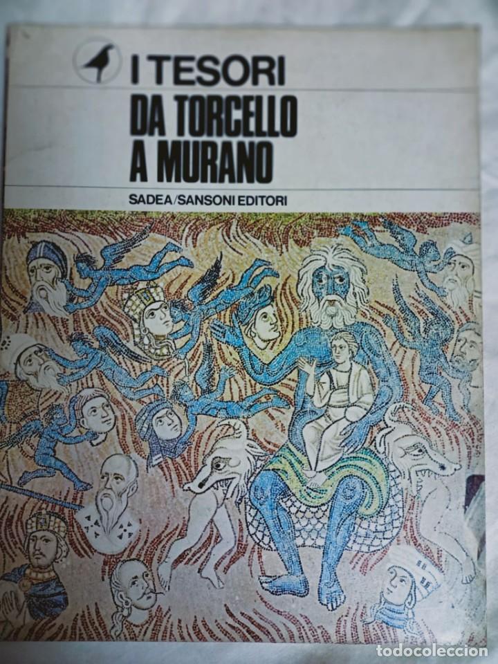 Gebrauchte B&uuml;cher: I TESORI DA TORCELLO A MURANO / SADEA SANSORI EDITORI / EDICI&Oacute;N 1969