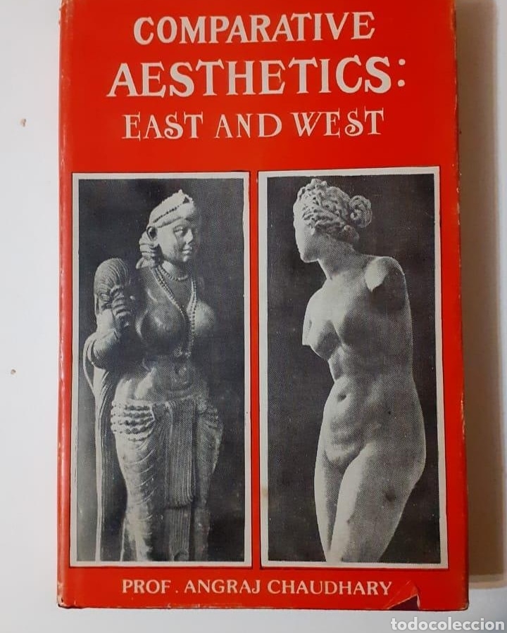 Livres d'occasion: Comparative Aesthetics: East and West. Angraj Chaudary. Eastern Book Linkers 1.&ordf; ed. 1991