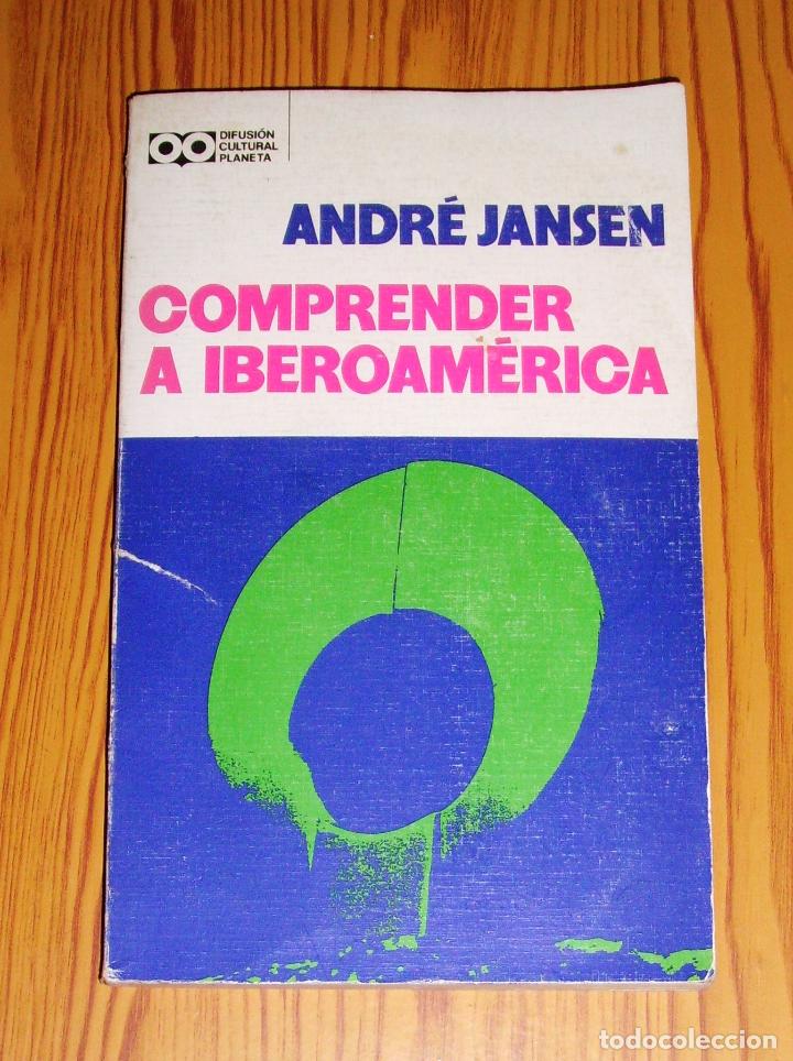 Second hand books: JANSEN, Andr&eacute;. Comprender a Iberoam&eacute;rica : Sus problemas pol&iacute;ticos, sociales, econ&oacute;micos (Difusi&oacute;n C