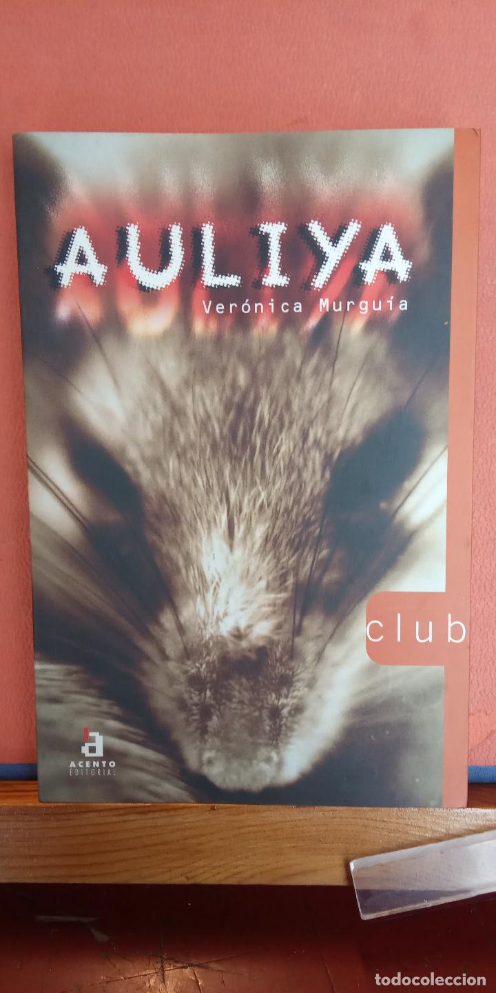 Libros de segunda mano: AULIYA. VER&Oacute;NICA MURGU&Iacute;A. ACENTO EDITORIAL. - Foto 1