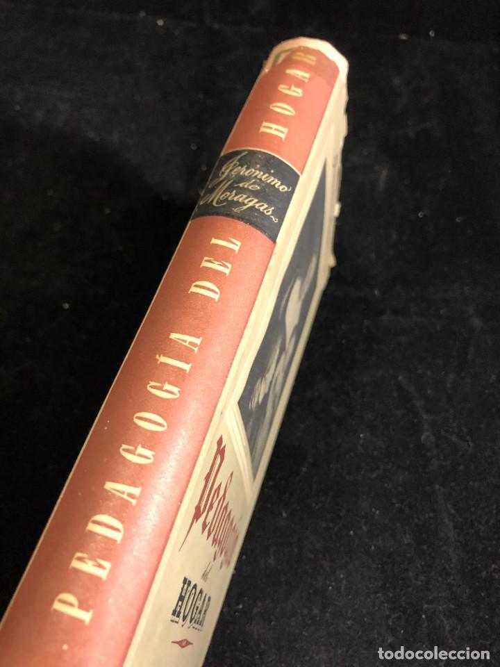Libros de segunda mano: PEDAGOG&Iacute;A DEL HOGAR. JERONIMO DE MORAGAS. Ediciones La Gacela 1942 - Foto 2