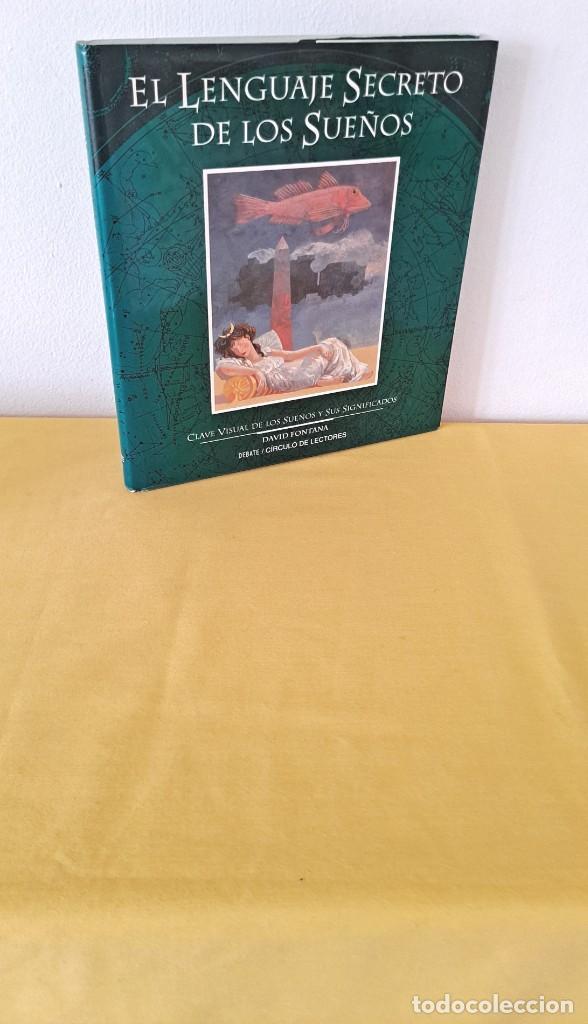 Libros de segunda mano: DAVID FONTANA - EL LENGUAJE SECRETO DE LOS SUE&Ntilde;OS - CIRCULO DE LECTORES 1994 - Foto 1