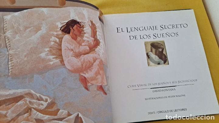 Libros de segunda mano: DAVID FONTANA - EL LENGUAJE SECRETO DE LOS SUE&Ntilde;OS - CIRCULO DE LECTORES 1994 - Foto 3